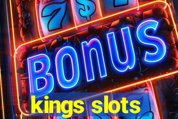 kings slots